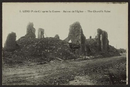Lens (Pas-de-Calais) après la guerre - Ruines de l'église - The church's ruins 