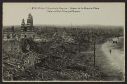 Lens (Pas-de-Calais) après la guerre - Ruines de la grande place. Ruins of the principal square 