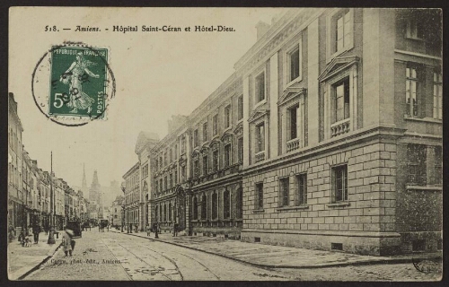 Amiens. - Hôpital Saint-Céran et Hôtel-Dieu