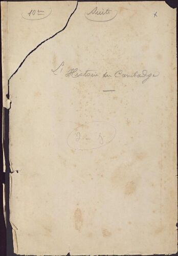 Histoire du Cambodge. 2 - Histoire Cambodge : traduction du texte ; traduction d’une chronique en cambodgien sur l’histoire du Cambodge. A garder