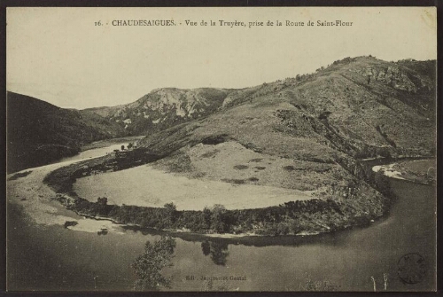 Chaudesaigues. - Vue de la Truyère, prise de la route de Saint-Flour 