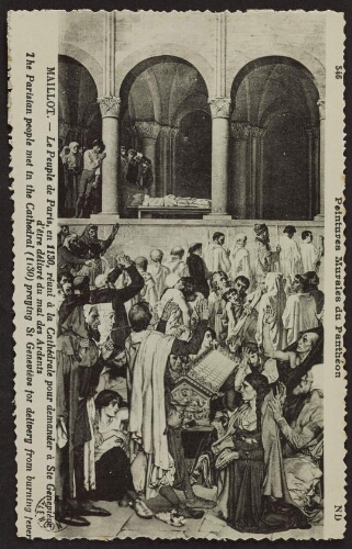 Peintures murales du Panthéon. Maillot. - Le peuple de Paris, en 1130, réuni à la cathédrale pour demander à Ste Geneviève d'être délivré du mal des Ardents. The parisian people met in the cathedral (1130) praying St Geneviève for delivry from burning fever. ND 