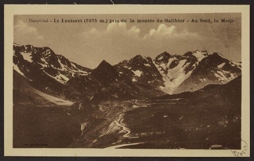 Dauphiné - Le Lautaret (2075 mètres) pris de la montée du Galibier - Au fond, la Meije