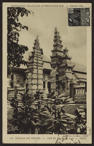 Exposition coloniale internationale - Paris 1931. 316 Pavillon des Pays-Bas - L'île de Bali (côté nord) - Porte 