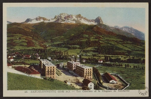 Barcelonnette (1142 mètres). - Les casernes et le Chapeau du gendarme 