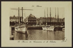 Le Havre. Le bassin du commerce et le théâtre. LL