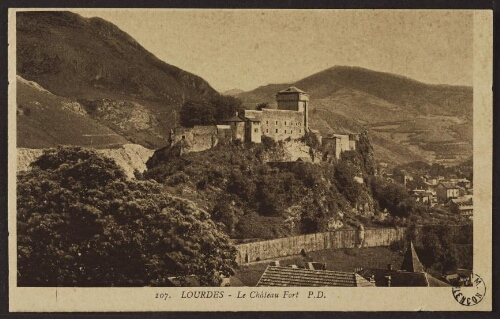 Lourdes - Le château fort P.D. 