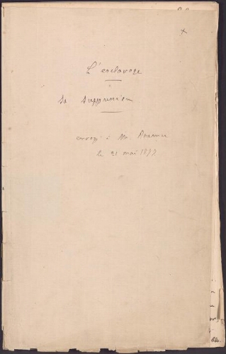 Esclavage. Divers relatifs au droit, à la linguistique, aux esclaves. 2. L’esclavage : sa suppression. Envoyé à M. Doumer le 21 mai 1897