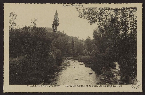 Alpes Mancelles. 9. - Saint-Léonard-des-Bois. - Bords de Sarthe et la butte du Champ-des-Pas 