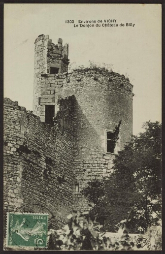 Environs de Vichy Le donjon du château de Billy 