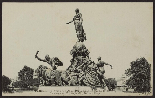 Paris. - Le triomphe de la République, place de la Nation. Triumph of the Republic, Nation place. ND Phot. 